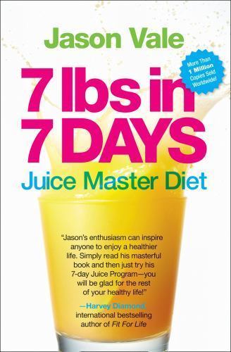 7 Lbs in 7 Days: The Juice Master Diet – Jason Vale, 0007929080, paperback