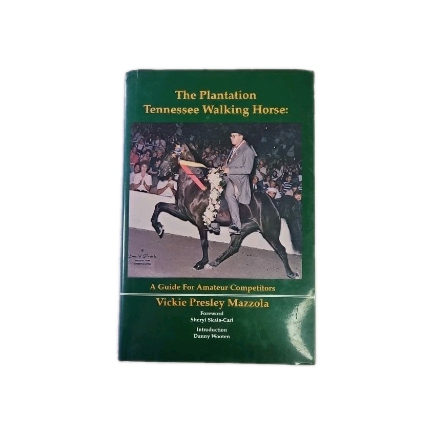 The Plantation Tennessee Walking Horse Guide HCDJ Vickie Mazzola 1992 Show Train