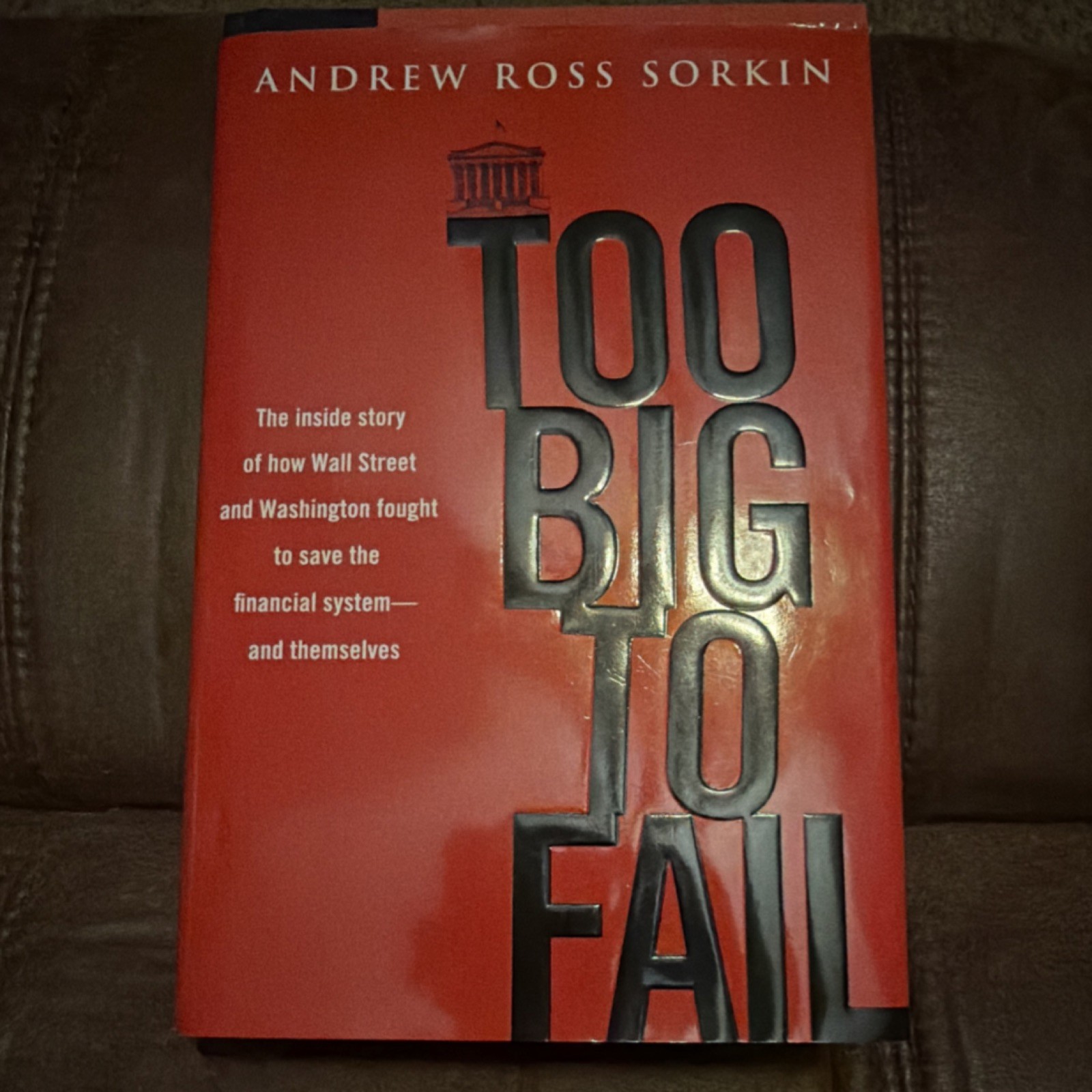 Too Big to Fail by Andrew Ross Sorkin Hardcover Nonfiction Business Economics