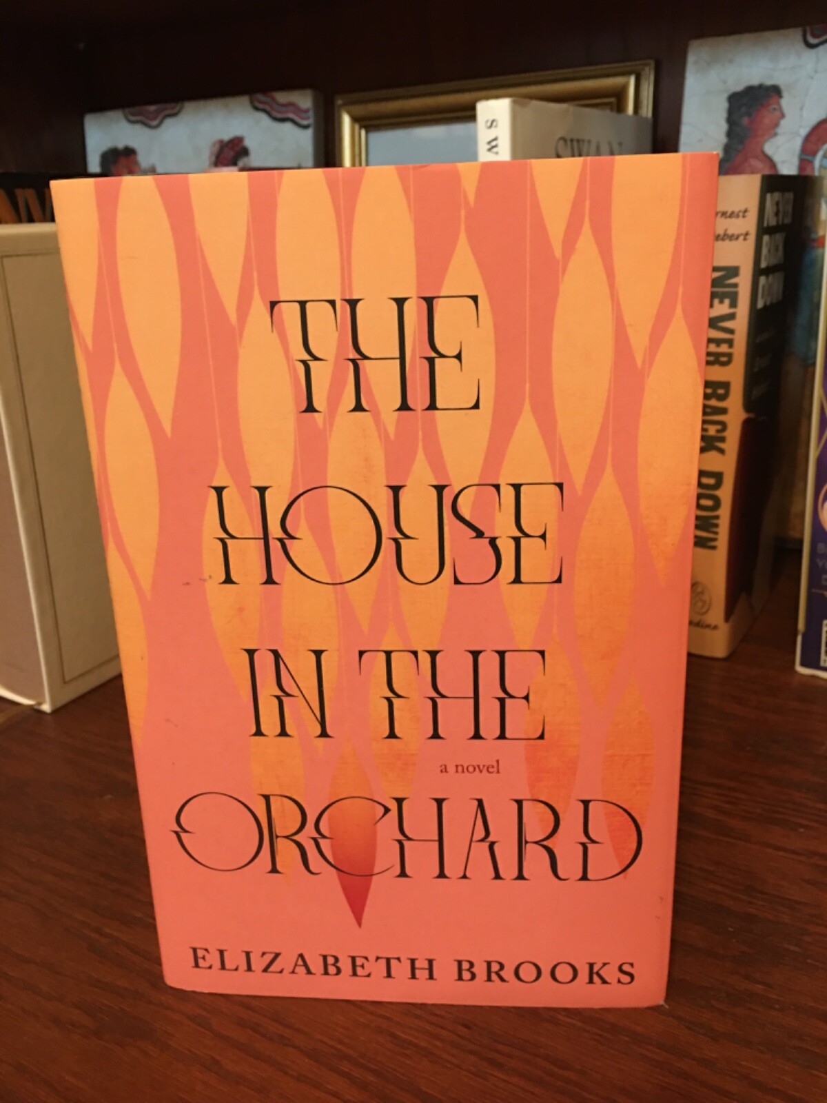 The House in the Orchard. Elizabeth Brooks 1st HC Ptg. Tin House 2022 Fine copy