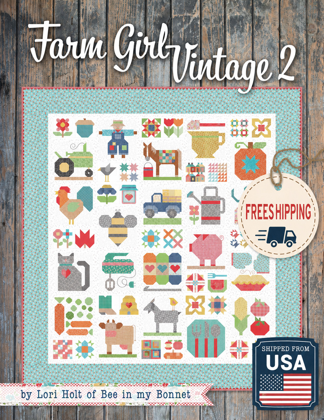 Farm Girl Vintage 2 Quilt Pattern Book by Lori Holt for It’s Sew Emma