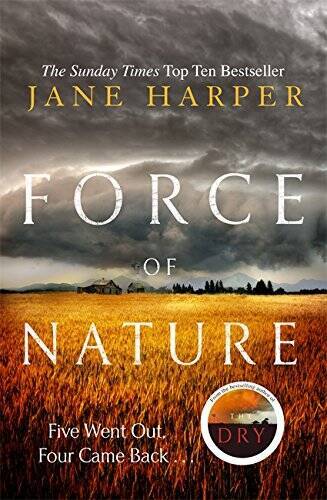 Force of Nature: by the author of the Sunday Times top ten bestsel – VERY GOOD