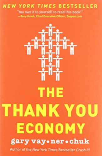 The Thank You Economy – Hardcover By Vaynerchuk, Gary – GOOD