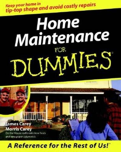 Home Maintenance for Dummies? – Paperback By Carey, James – GOOD