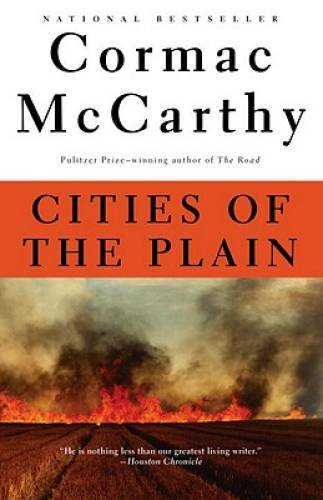 Cities of the Plain: Border Trilogy (3) – Paperback By Cormac McCarthy – GOOD