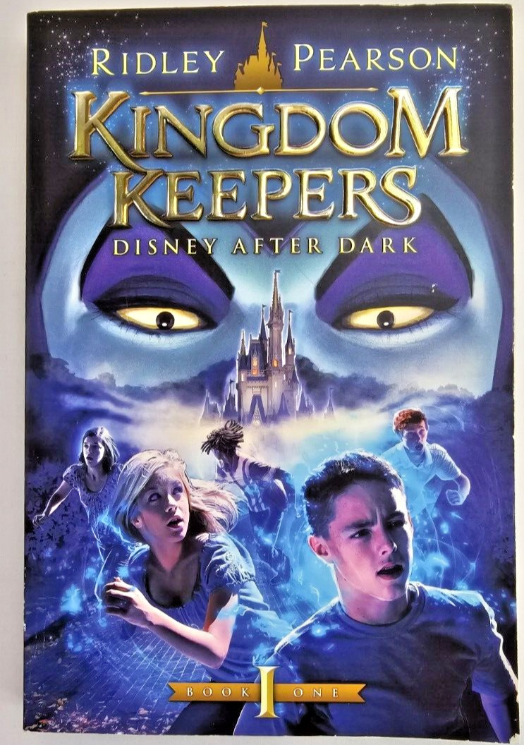 Kingdom Keepers: Disney After Dark Ridley Pearson Book One
