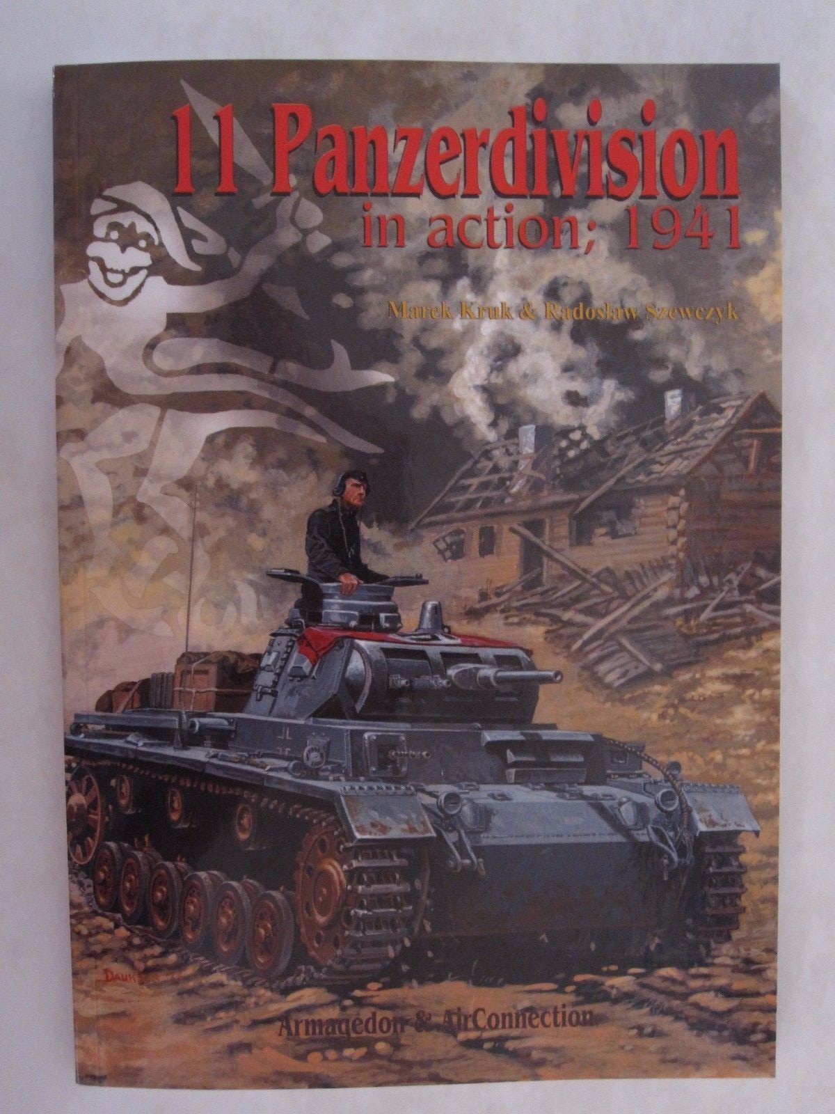 11 Panzerdivision in action; 1941 – 112 pages, Color Profiles, BW photos