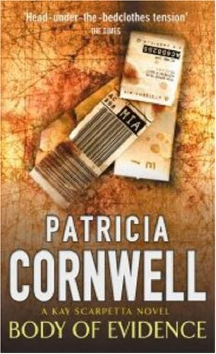 Body of Evidence (Dr. Kay Scarpetta Mystery) By Patricia Cornwel