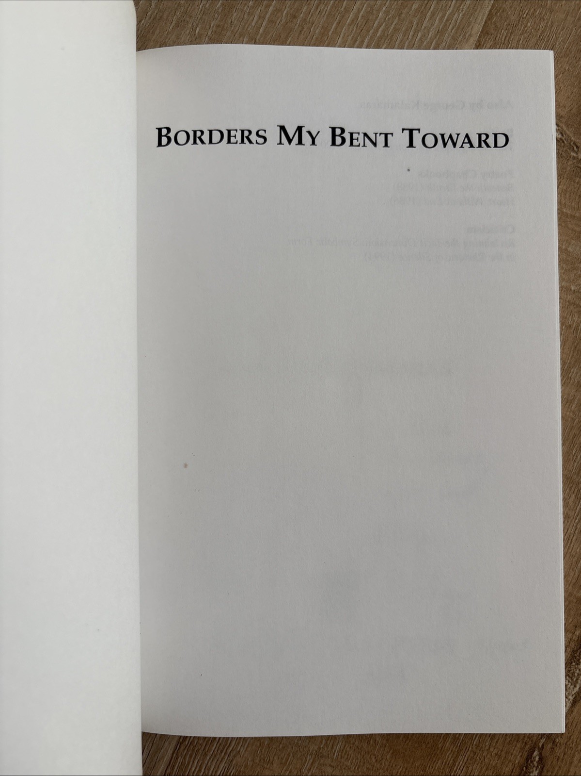 BORDERS MY BENT TOWARD George Kalamaras SIGNED 2003 PB Poems Pavement Saw Press