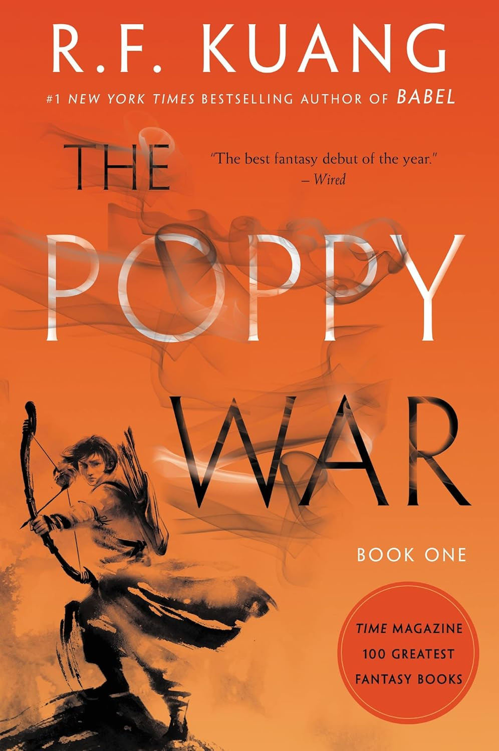 The Poppy War: an Epic Fantasy of War, Magic, and Mythology in a High-Conflict W