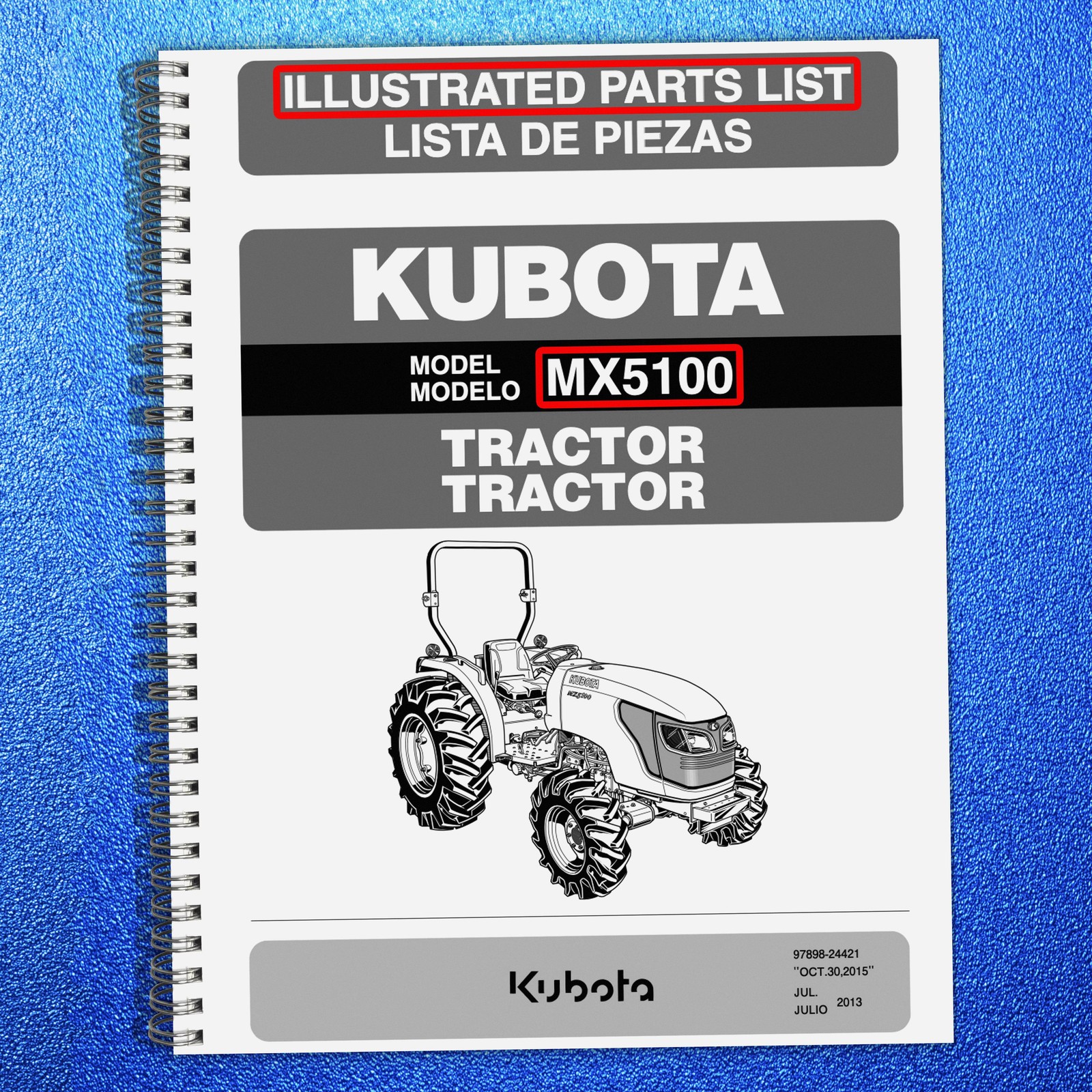 KUBOTA MX5100 ILLUSTRATED PARTS LIST MANUAL , HEAVY-DUTY BOUND, TOUGH