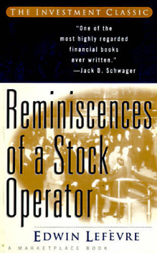 Reminiscences of a Stock Operator – Paperback By Edwin Lefevre – GOOD