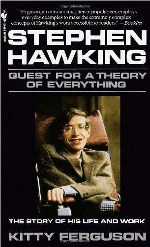 Stephen Hawking: A Quest For The Theory Of Everything By Ferguson, Kitty – GOOD
