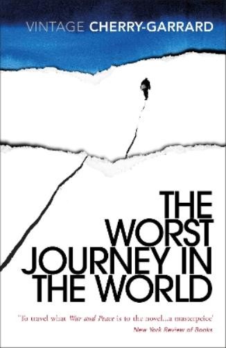 Apsley Cherry-Garrard The Worst Journey in the World (Paperback) (UK IMPORT)