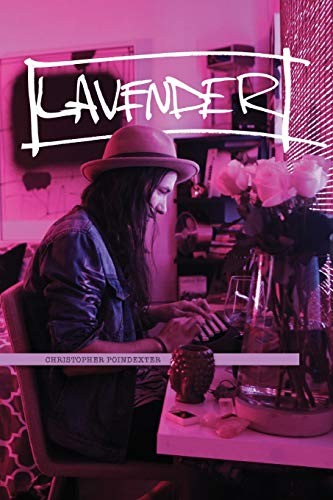 Lavender (Remastered) by Poindexter, Christopher Paperback / softback Book The