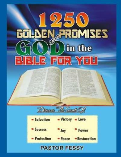 1250 Golden Promises Of God For You In The Bible