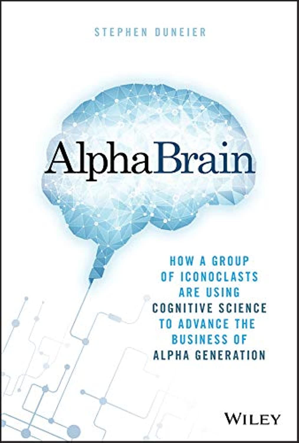 AlphaBrain: How a Group of Iconoclasts Are Using Cognitive Science to Advanc…