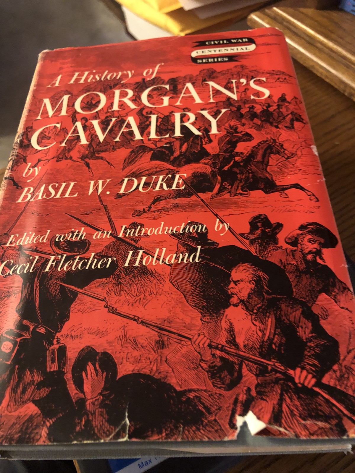 A HISTORY OF MORGAN’S CAVALRY (INDIANA UNIVERSITY CIVIL By Basil W. Duke HC