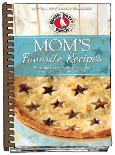 Mom’s Favorite Recipes: Updated with new photos (Everyday Cookbook – VERY GOOD