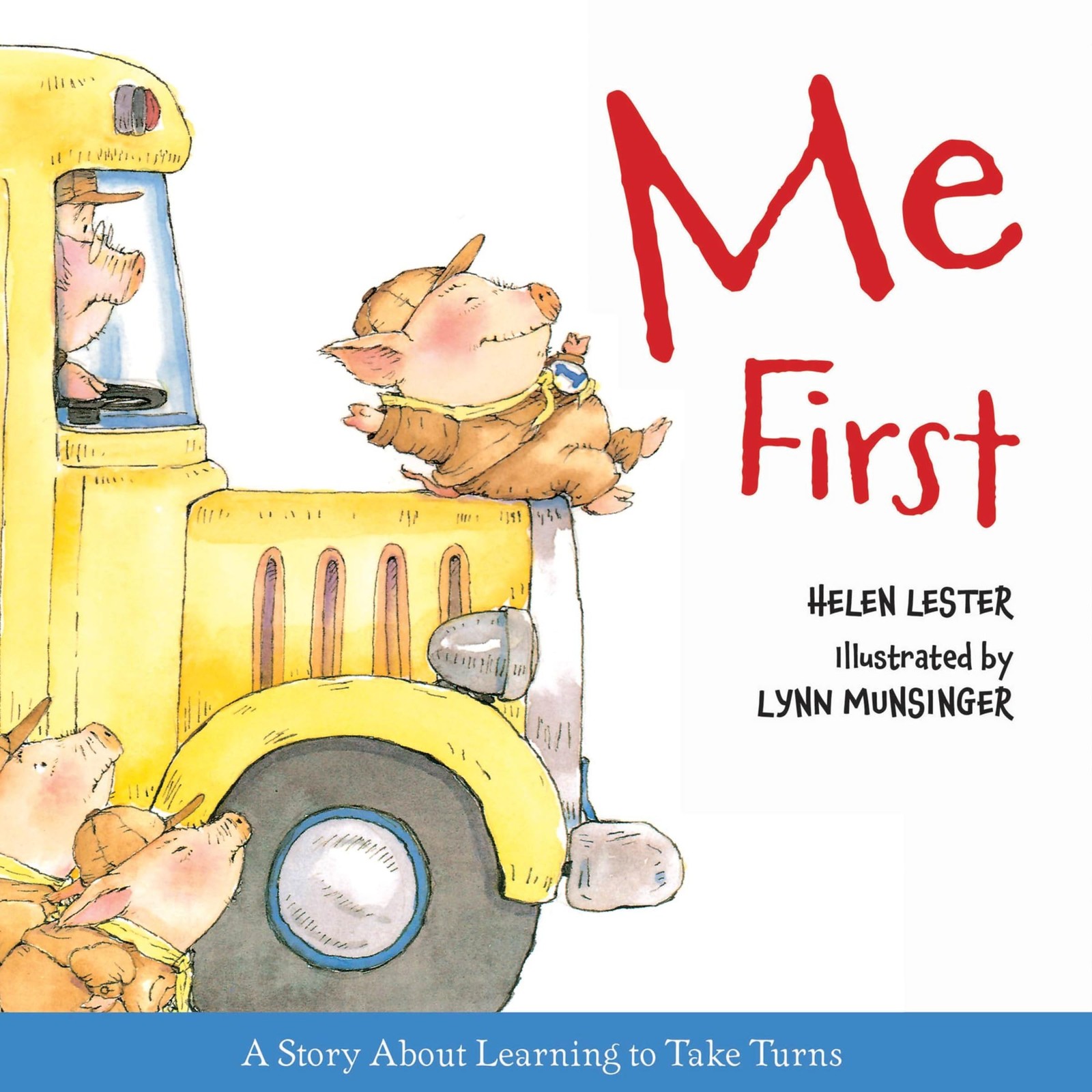 Me First (Laugh-Along Lessons) – hardcover Lester, Helen|Munsinger, Lynn