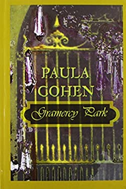 Gramercy Park Hardcover Paula Cohen