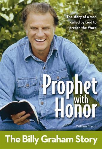 Prophet With Honor, Kids Edition: The Billy Graham Story – Martin, William C.