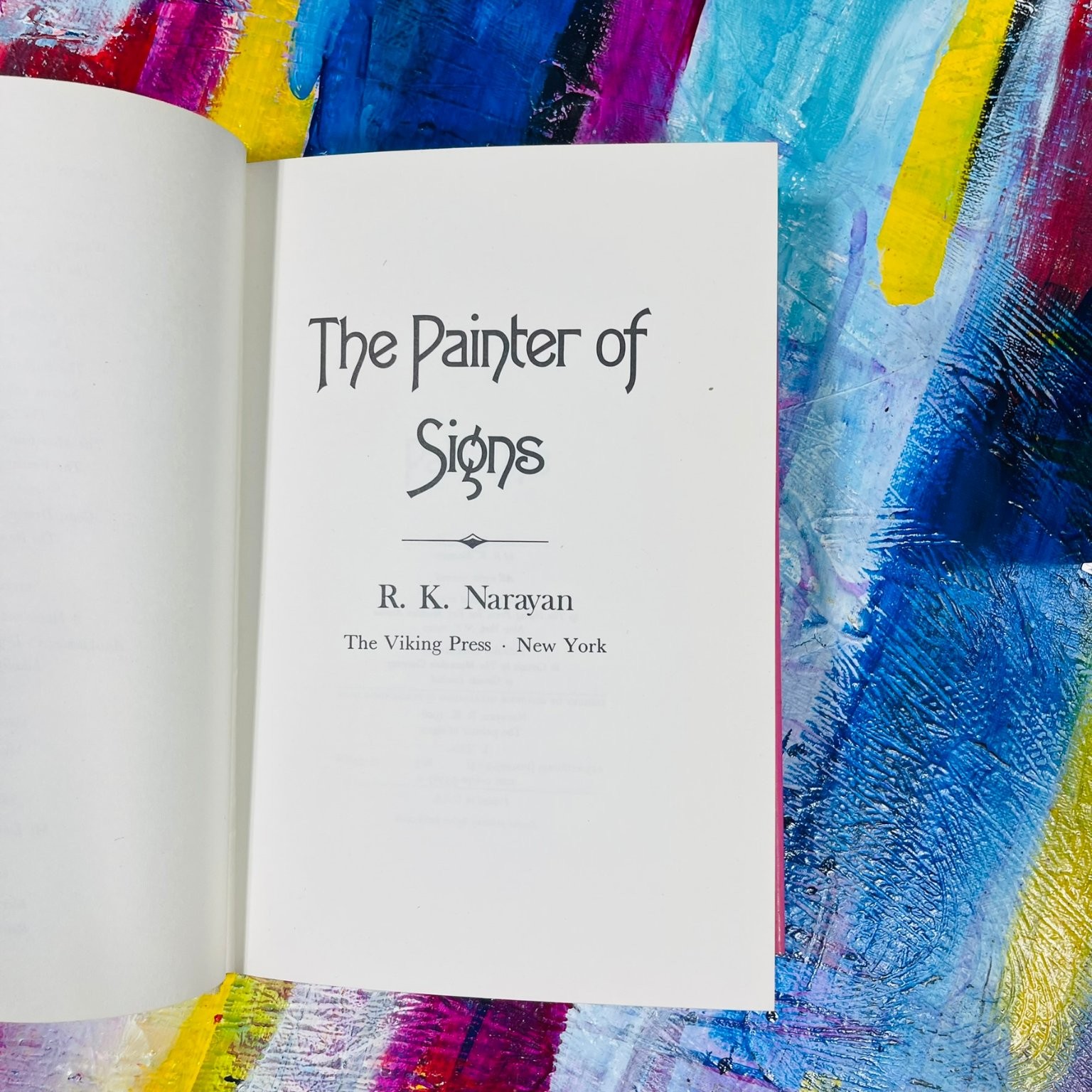 The Painter of Signs R.K. Narayan 1976 First Edition Second Printing Viking