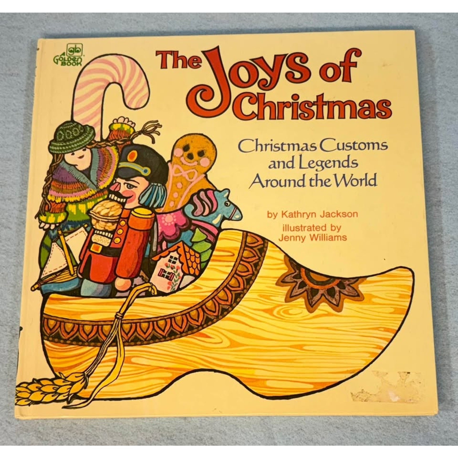 The Joys of Christmas by Kathryn Jackson & Jenny Williams 1976 Golden Book