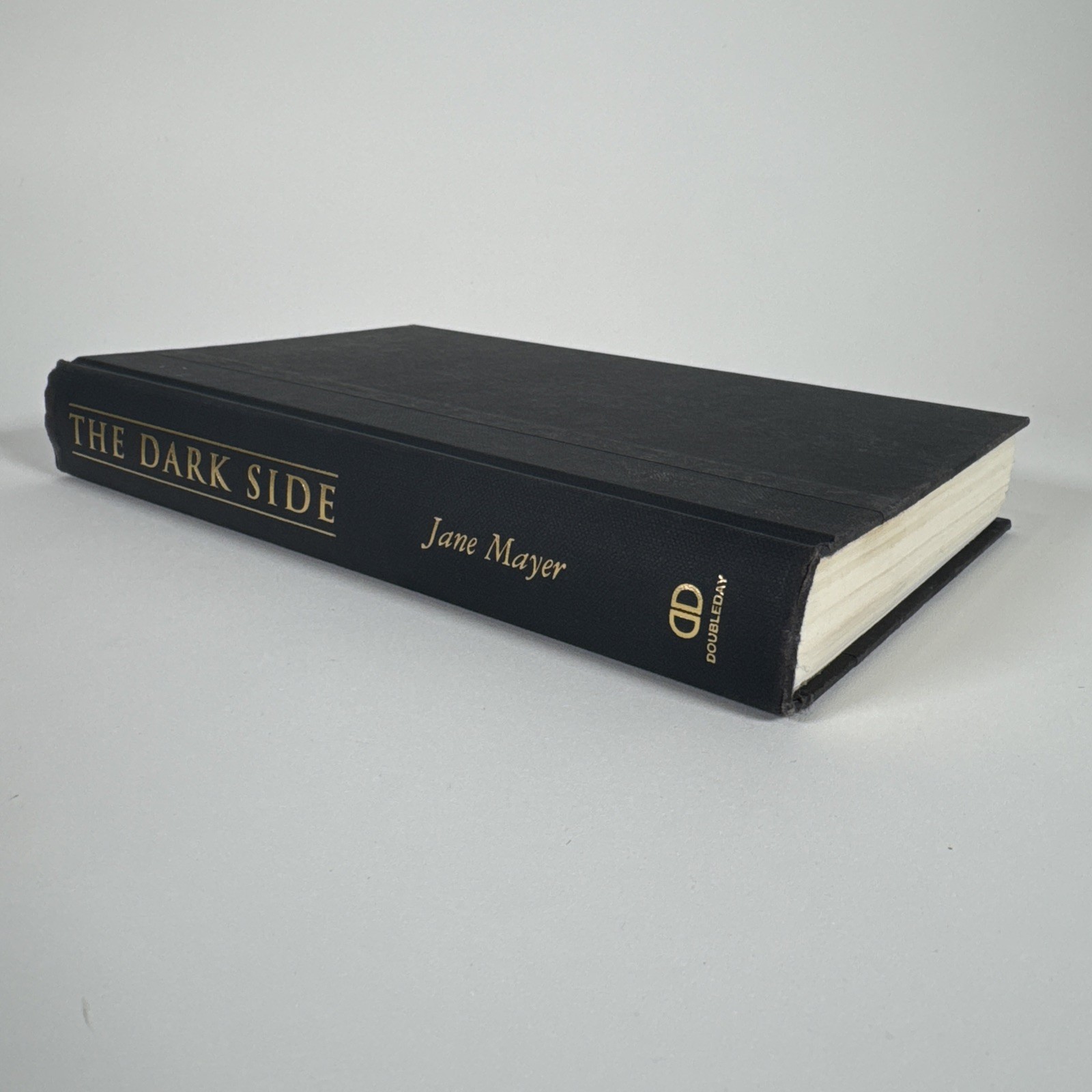 Dark Side: War In Terror Jane Mayer Terrorism 1st Edition