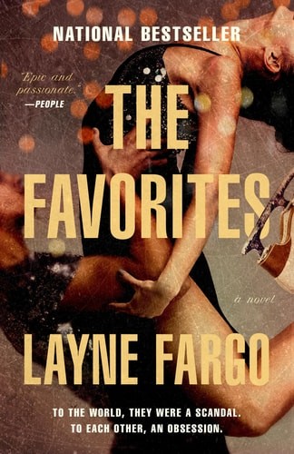 The Favorites: A Novel, Fargo, Layne, New Book