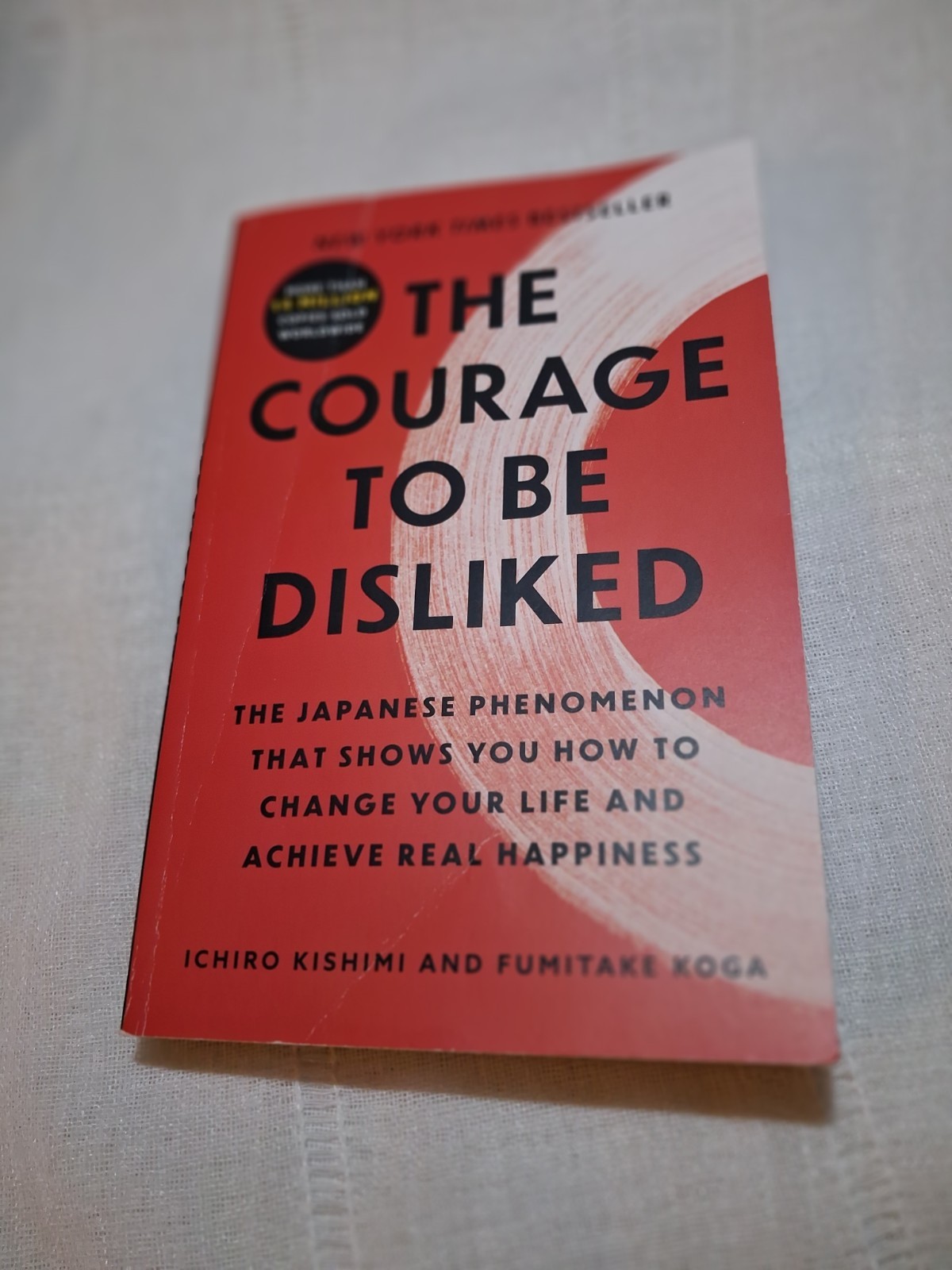 NEW – The Courage to Be Disliked – Ichiro Kishimi – paperback edition