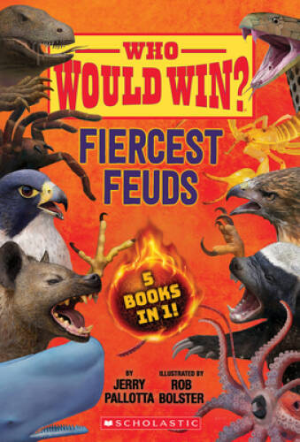Who Would Win: Fiercest Feuds – Hardcover By Pallotta, Jerry – VERY GOOD