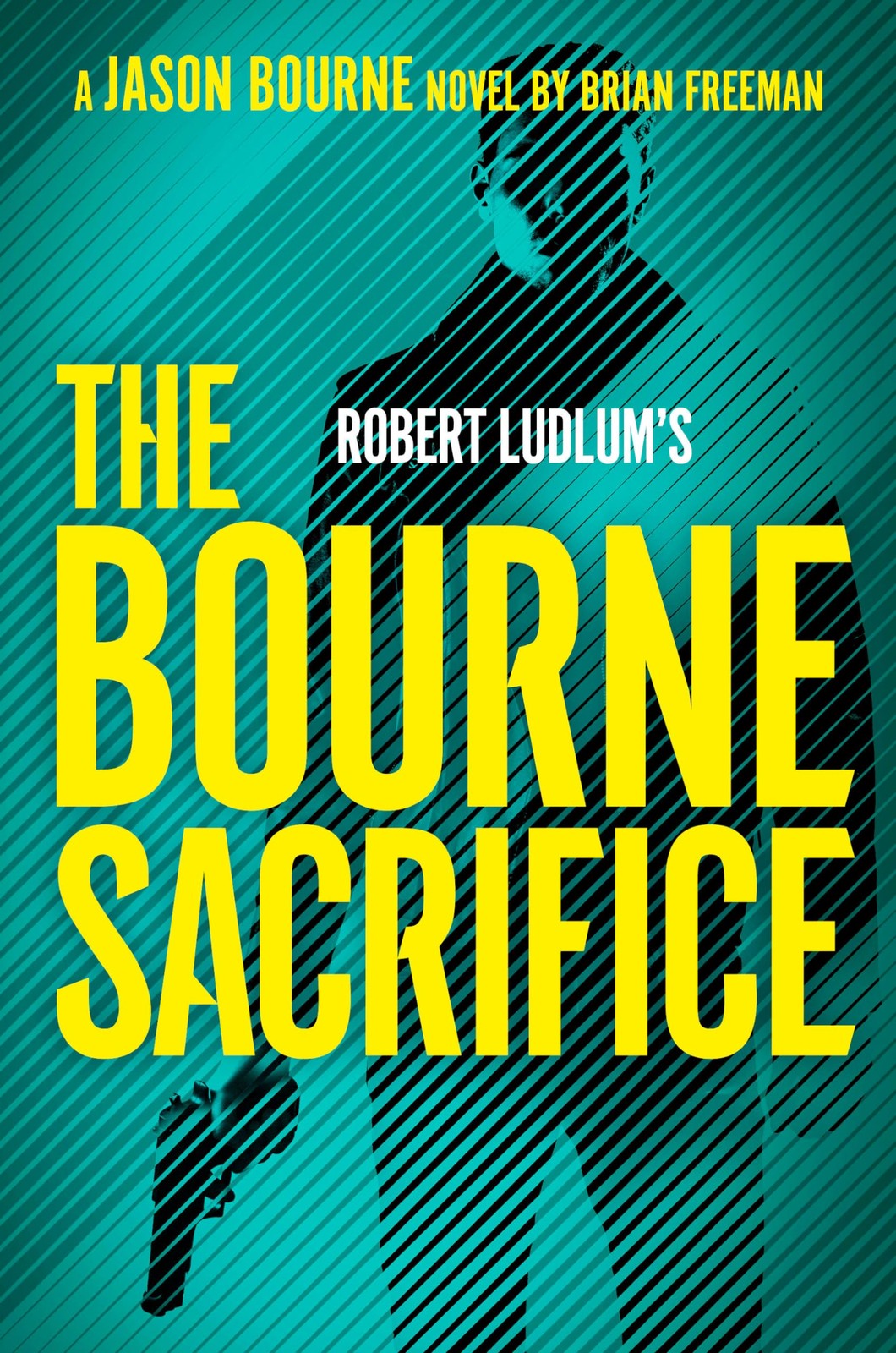Robert Ludlum’s The Bourne Sacrifice (Jason Bourne) – hardcover Freeman, Bri…