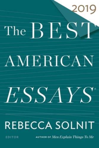 The Best American Essays 2019 (The Best American Series Â®) – VERY GOOD