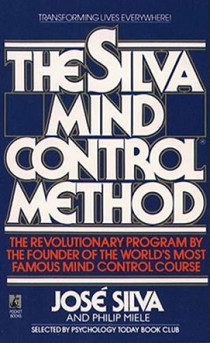 The Silva Mind Control Method – Mass Market Paperback By Silva, Jose – GOOD
