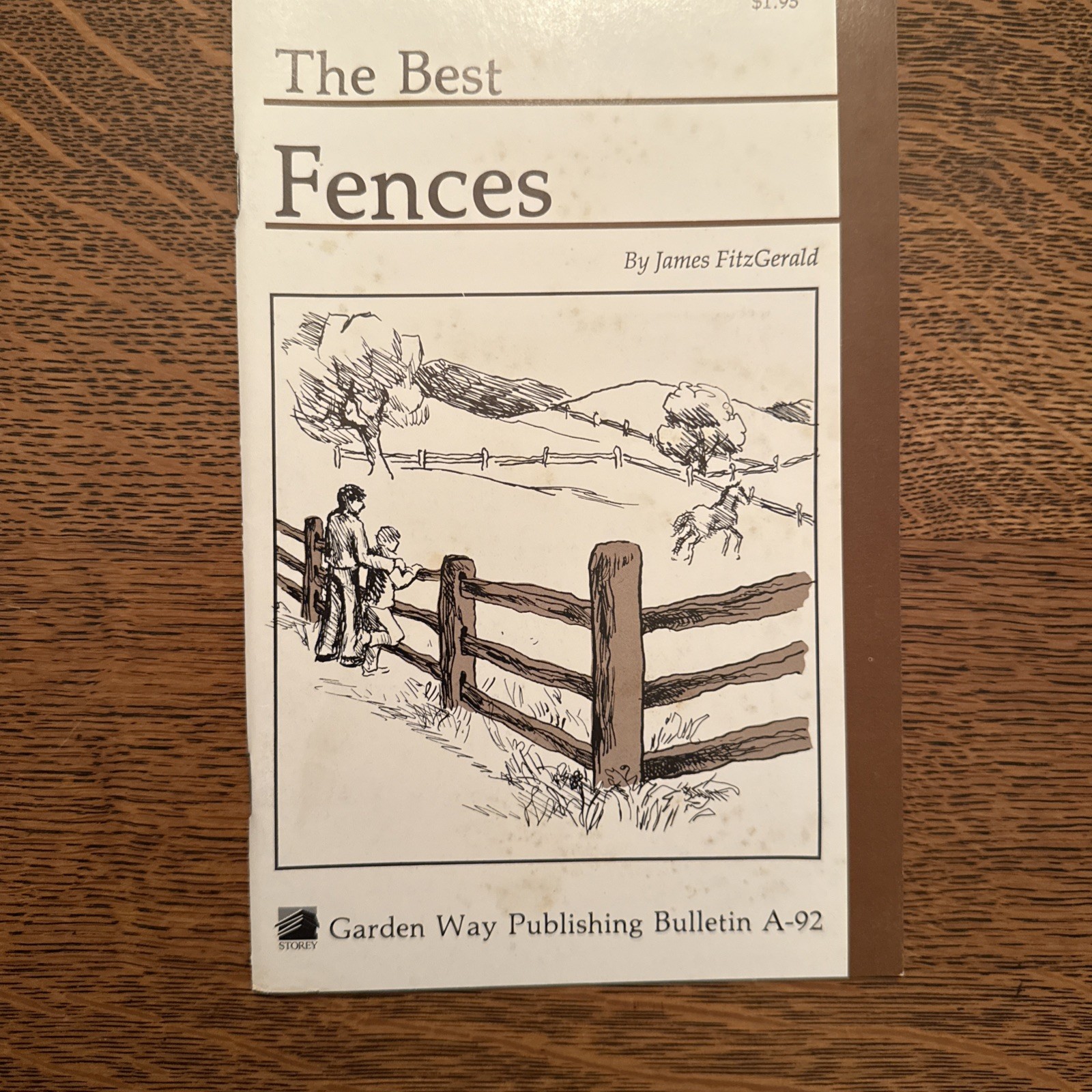 1984 The Best Fences – Garden Way Publishing Bulletin A-92 32 pages