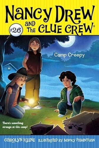 Camp Creepy (Nancy Drew and the Clue Crew) – Paperback By Keene, Carolyn – GOOD