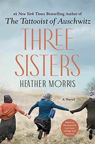 Three Sisters: A Novel – Hardcover, by Morris Heather – Very Good s