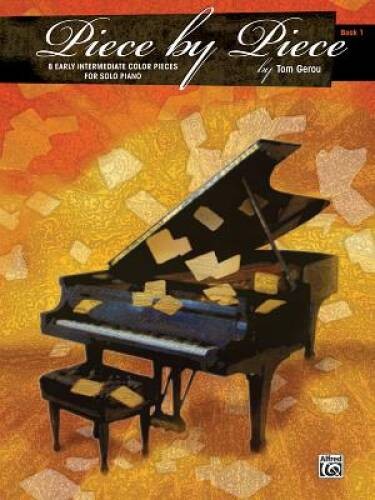 Piece by Piece, Bk 1: 8 Early Intermediate Color Pieces fo – VERY GOOD
