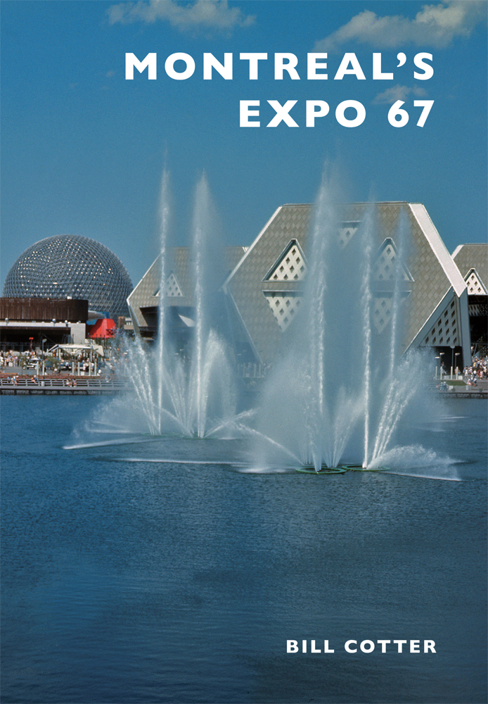Montreal’s Expo 67, Quebec, Paperback