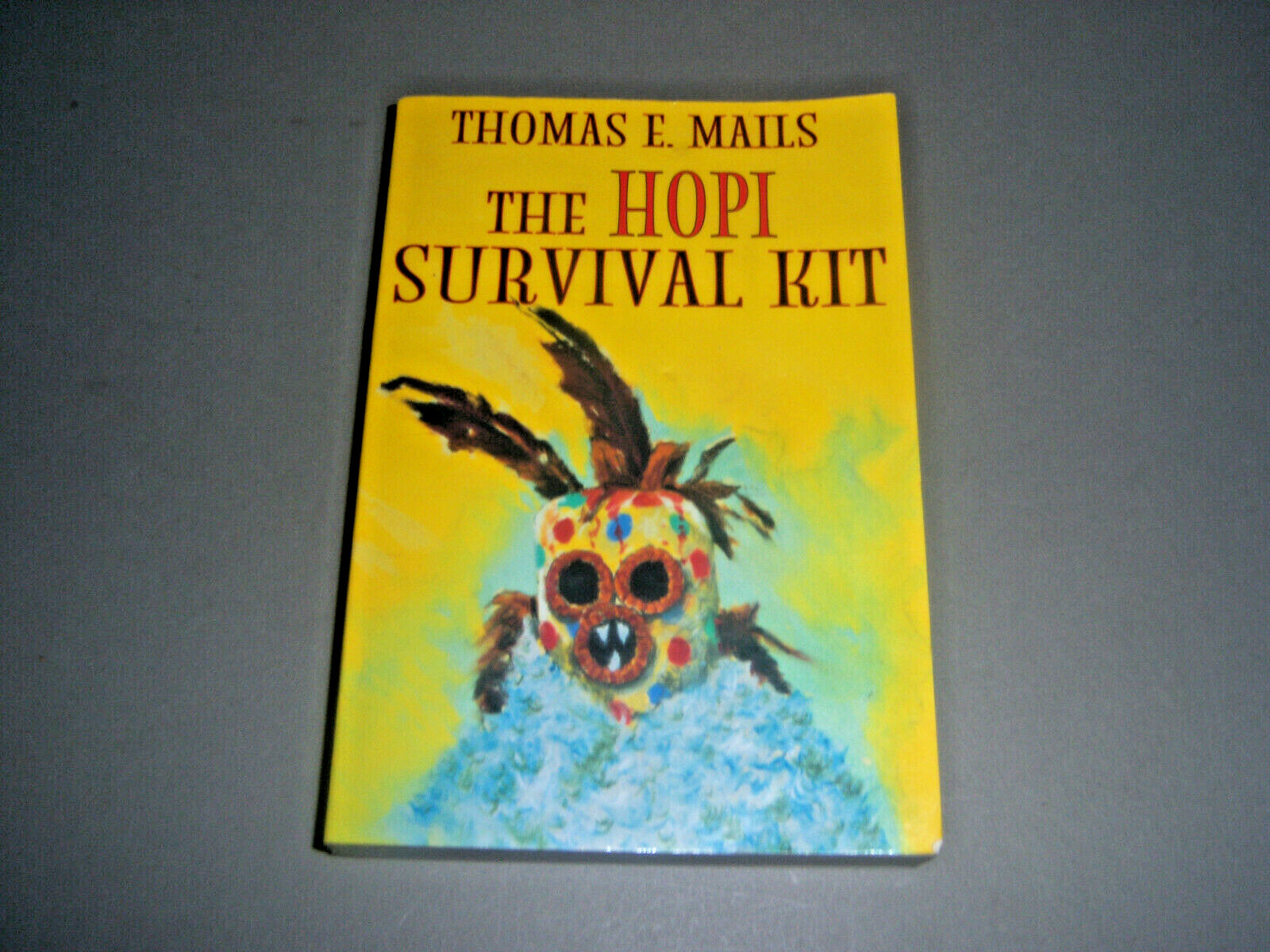 Thomas E Mails The Hopi Survival Kit 1997 Stewart, Tabori & Chang 1st 8vo SC VG+