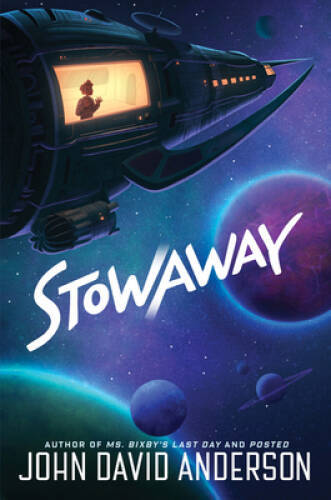 Stowaway – Paperback By Anderson, John David – GOOD