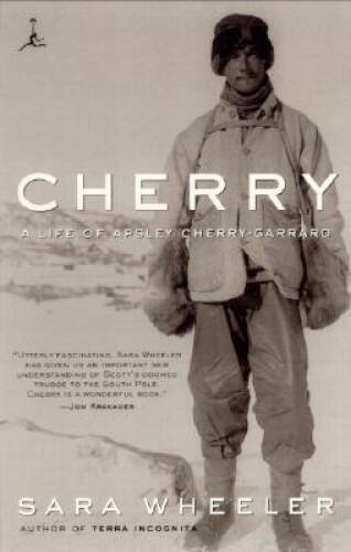 Cherry: A Life of Apsley Cherry-Garrard (Modern Library Paperbacks) – GOOD