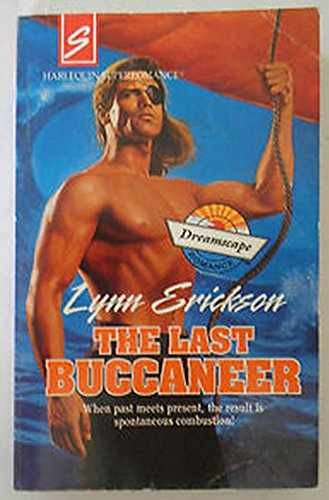 The Last Buccaneer – Paperback, by Lynn Erickson – Acceptable