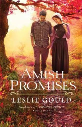 Amish Promises (Neighbors of Lancaster County) – Paperback – GOOD