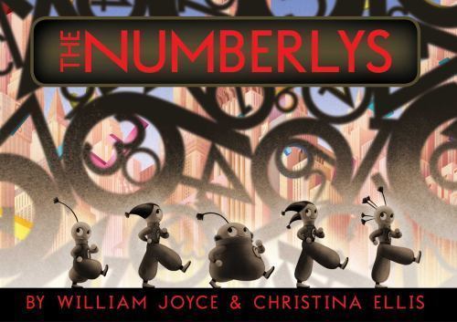 The Numberlys – William Joyce, 9781442473430, hardcover