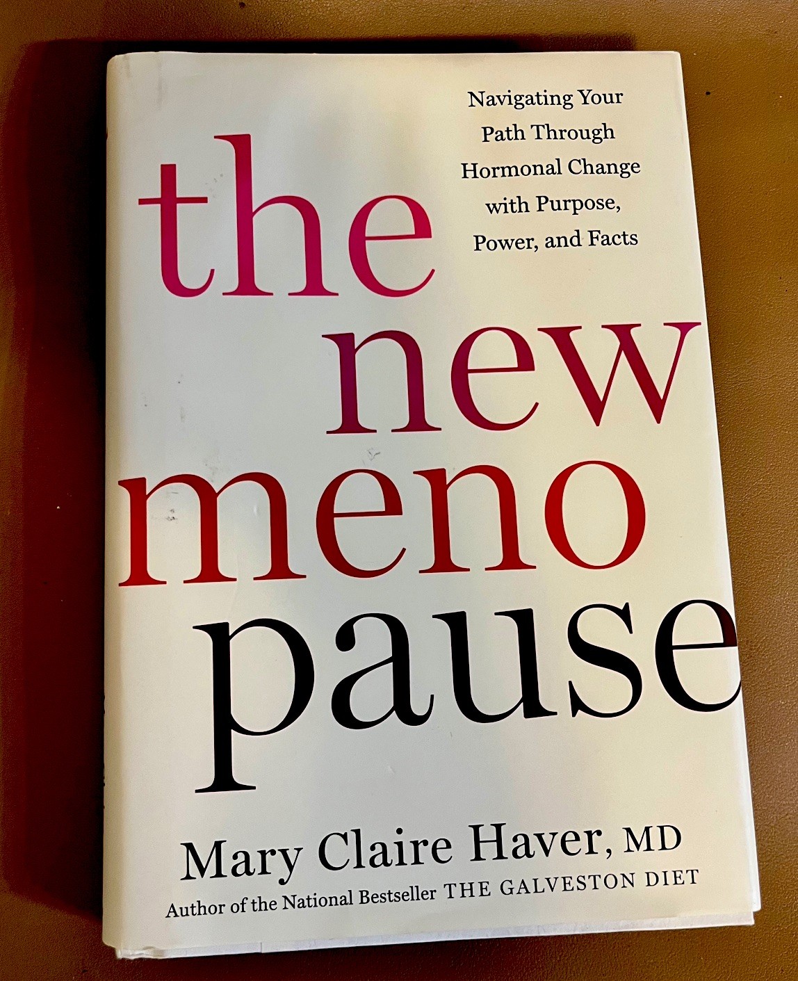THE NEW MENOPAUSE – Mary Claire Haver, MD [Hardcover]