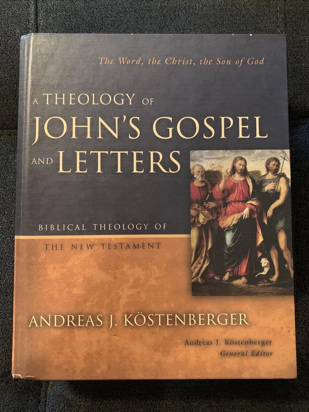 Biblical Theology of the NT: A Theology of John’s Gospel and Letters – Like New