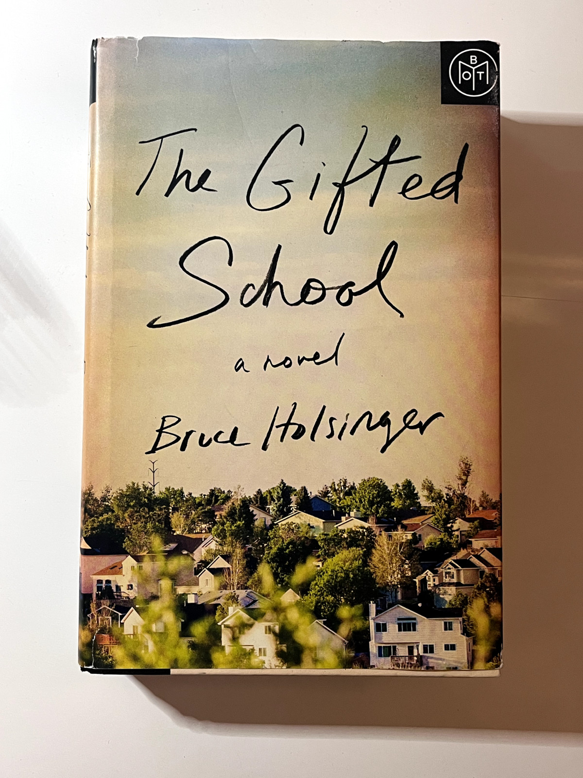 The Gifted School by Bruce Holsinger – Hardcover