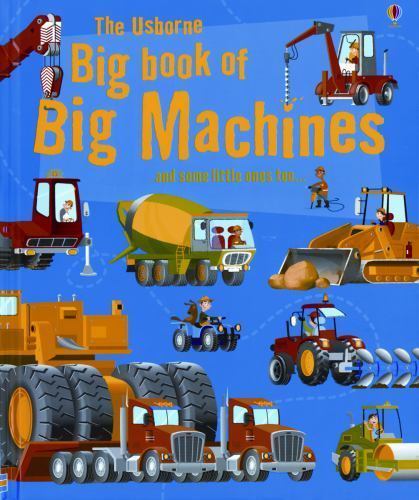 The Usborne Big Book of Big Machines – 9780794527648, hardcover, Minna Lacey